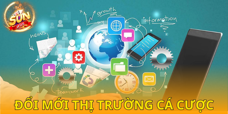 Cập nhật xu hướng mới cho thị trường cá cược Việt Nam