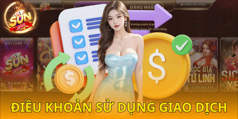 Giao dịch - Các quy định sử dụng quan trọng cần biết