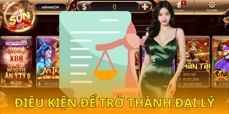  5 điều kiện để đáp ứng yêu cầu trở thành đại lý của cổng game