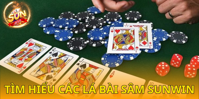 Sức mạnh của từng lá bài sâm